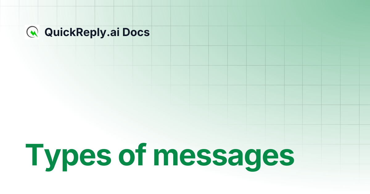 Types of messages | QuickReply.ai Docs