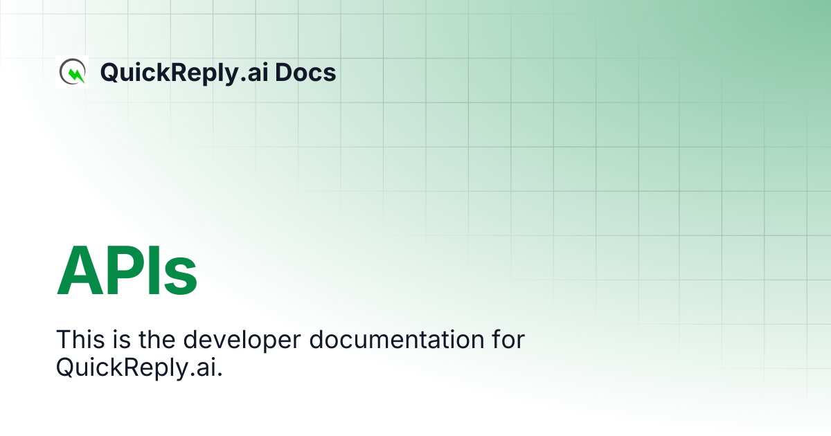 APIs | QuickReply.ai Docs