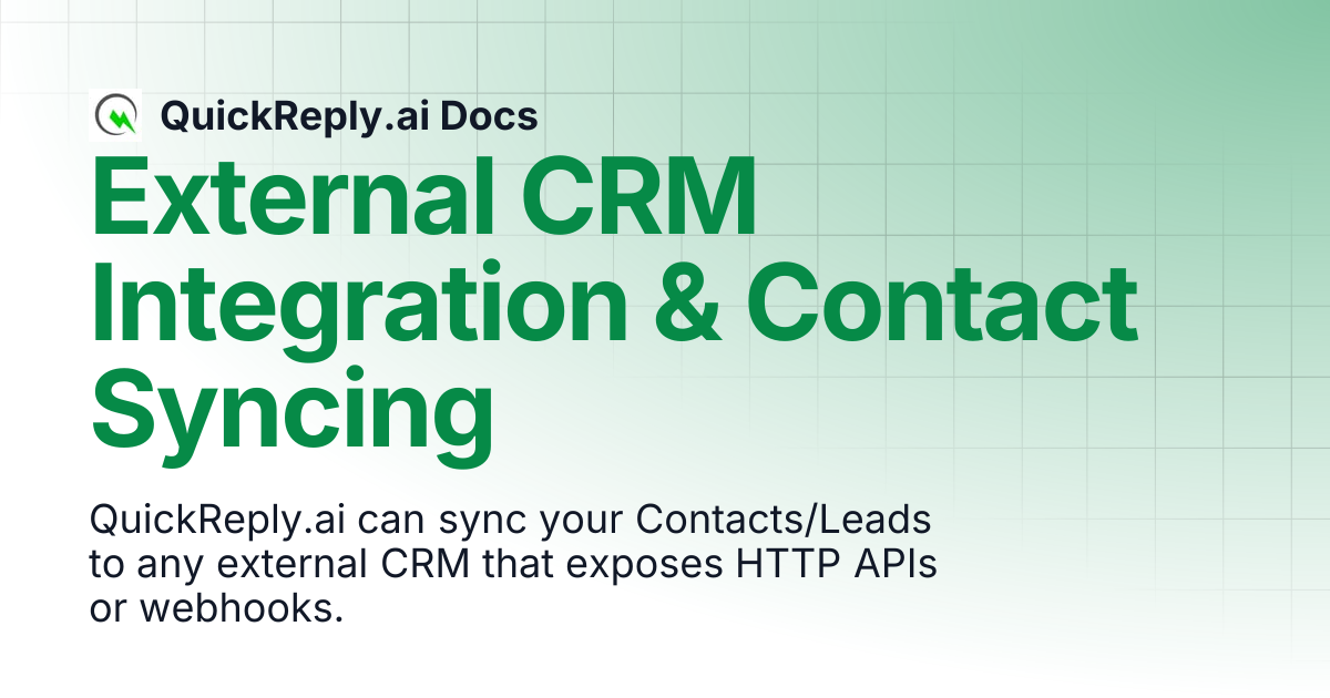 External CRM Integration & Contact Syncing | QuickReply.ai Docs