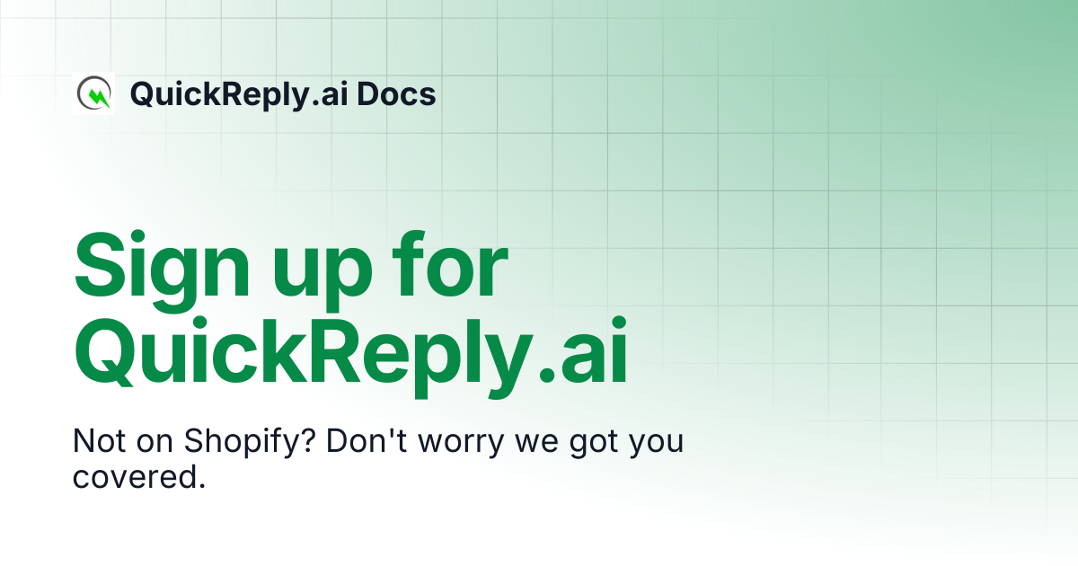 Sign up for QuickReply.ai | QuickReply.ai Docs