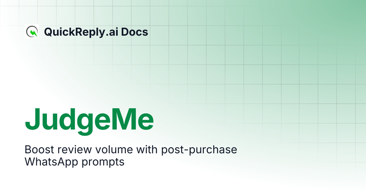 JudgeMe | QuickReply.ai Docs