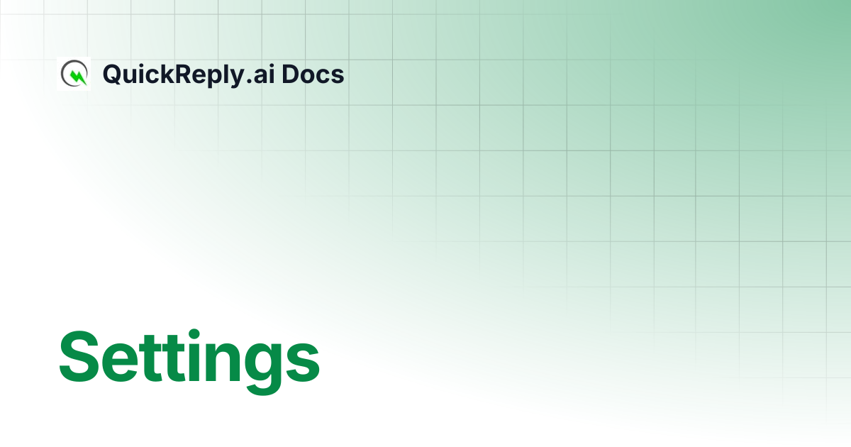 Settings | QuickReply.ai Docs