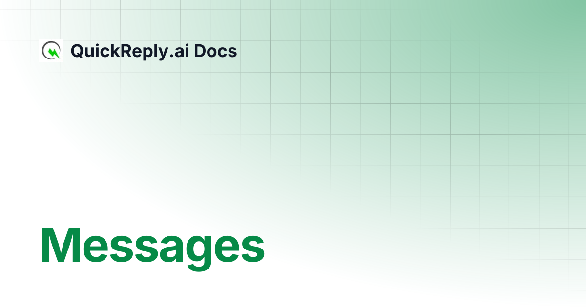 Messages | QuickReply.ai Docs