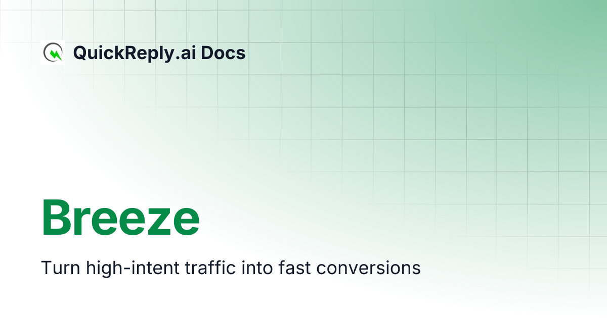 Breeze | QuickReply.ai Docs