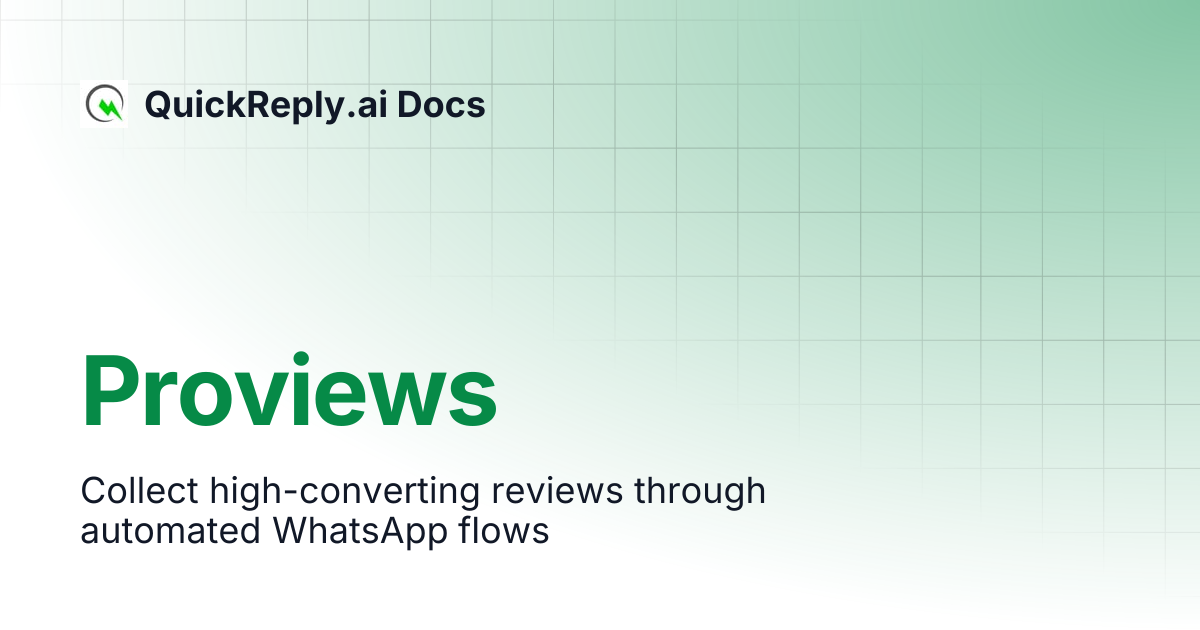 Proviews | QuickReply.ai Docs