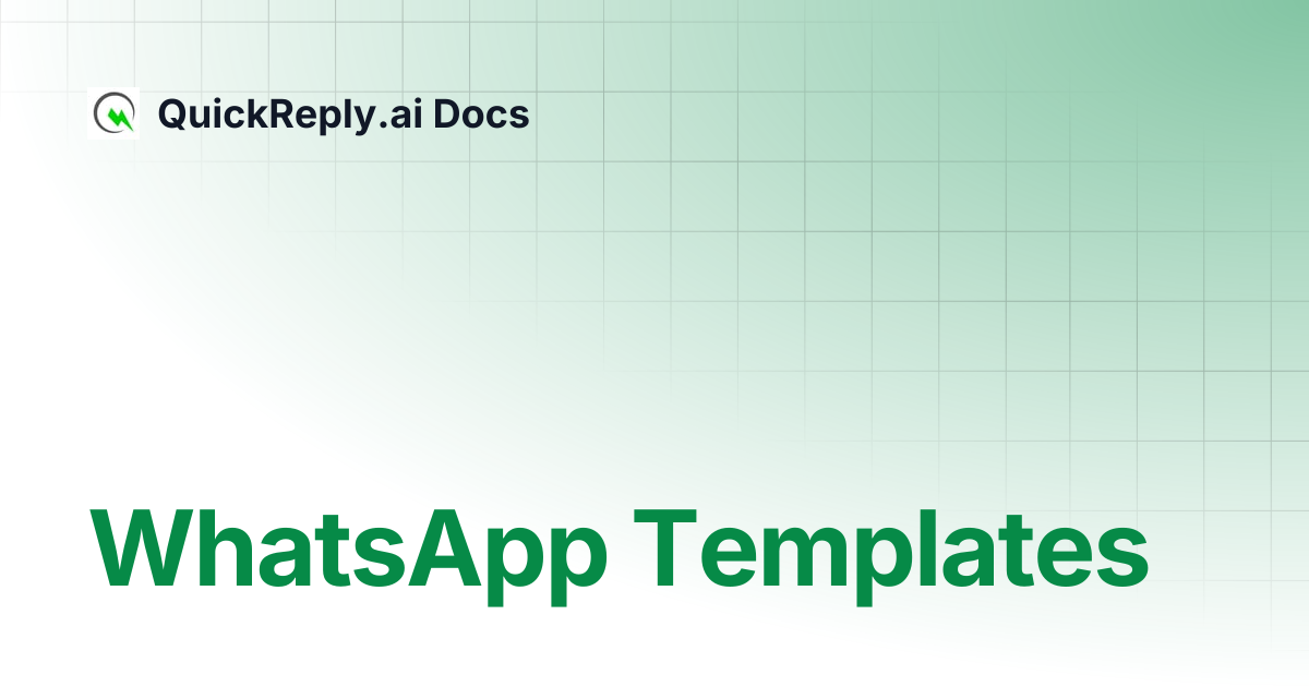 WhatsApp Templates | QuickReply.ai Docs